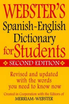 Webster's Spanish-English Dictionary for Students, Second Edition - VERY GOOD
