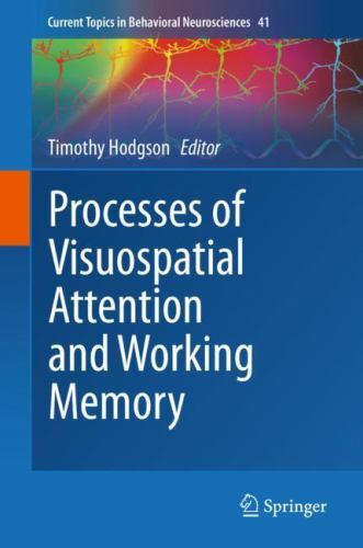 Processes of Visuospatial Attention and Working Memory by Timothy ...