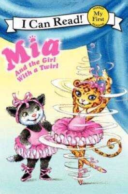 Mia and the Girl with a Twirl (My First I Can Read) - Paperback - ACCEPTABLE