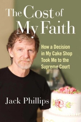 The Cost of My Faith: How a Decision in My Cake Shop Took Me to the Supreme