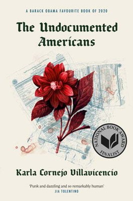 The Undocumented Americans by Karla Cornejo Villavicencio: New
