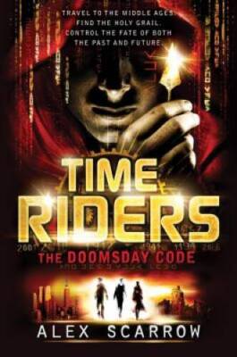 TimeRiders: The Doomsday Code - Hardcover By Scarrow, Alex - VERY GOOD