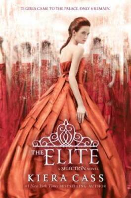 The Elite (The Selection) - Hardcover By Cass, Kiera - GOOD