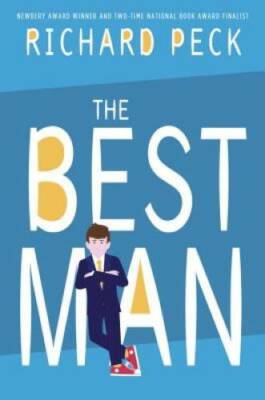 The Best Man - Hardcover By Peck, Richard - GOOD
