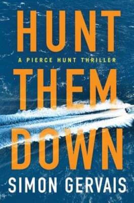 Hunt Them Down by Simon Gervais: New