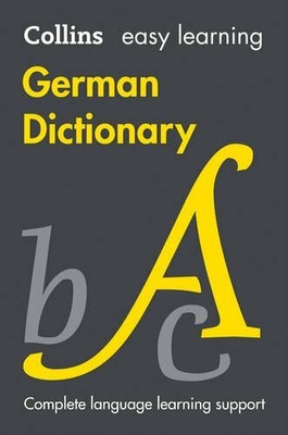 Easy Learning German Dictionary (Collins Easy Learnin... by Collins Dictionaries