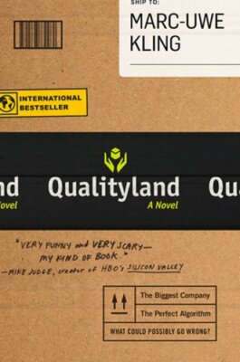 Qualityland by Marc-Uwe Kling: New