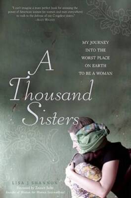 A Thousand Sisters: My Journey into the Worst Place on Earth  - ACCEPTABLE