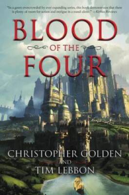 Blood of the Four - Paperback By Golden, Christopher - GOOD