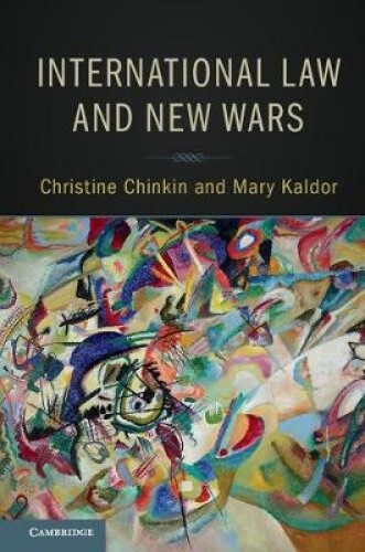International Law And New Wars By Christine Chinkin Neuf