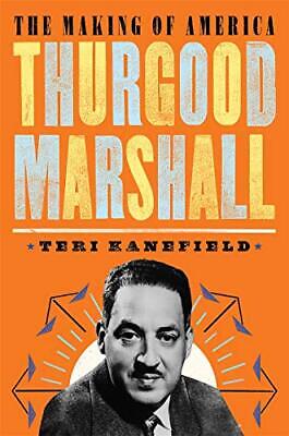 Thurgood Marshall (The Making of America, Bk. 6)