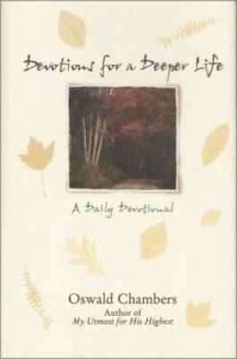 Devotions for a Deeper Life: A Daily Devotional - Hardcover - GOOD