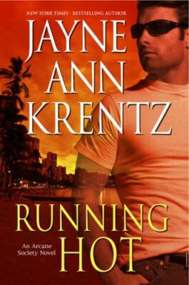 Running Hot; Arcane Society, Book 5 - 9780399155215, hardcover, Krentz, new