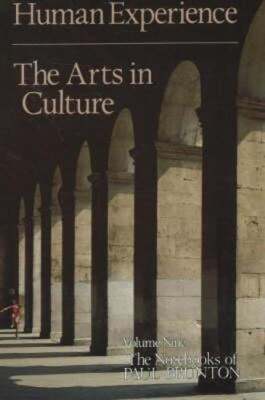 Human Experience / The Arts in Culture by Paul Brunton: New
