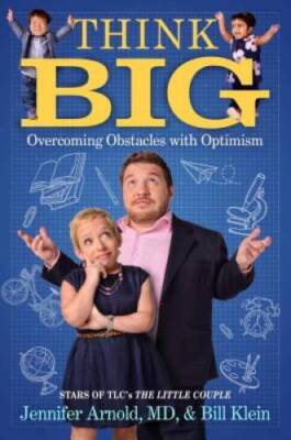 Think Big: Overcoming Obstacles with Optimism - Hardcover - GOOD