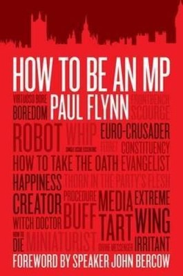 How to be an MP: Learning the Commons Knowledge - Paperback - VERY GOOD