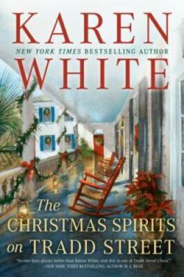 The Christmas Spirits on Tradd Street - Hardcover By White, Karen - GOOD