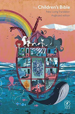 The Kinder Bible: Neu Living Übersetzung: Mit Noah S Ark Und Rainbow Und Ot