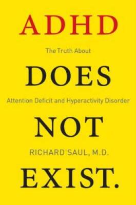 ADHD Does Not Exist: The Truth About Attention Deficit and Hyperactivity  - GOOD