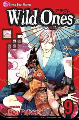 Wild Ones, Vol. 9 - Paperback By Fujiwara, Kiyo - GOOD