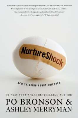 Nurtureshock: New Thinking about Children by Po Bronson: Used