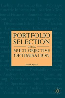 Portfolio Selection Using Multi-Objective Optimisation (2017)