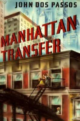 Manhattan Transfer - Paperback By Dos Passos, John - ACCEPTABLE
