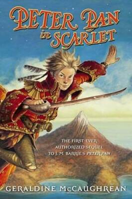 Peter Pan in Scarlet - Hardcover By McCaughrean, Geraldine - GOOD