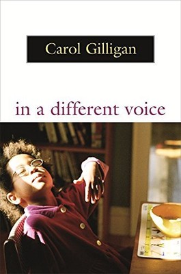In a Different Voice: Psychological Theory and Women s Development