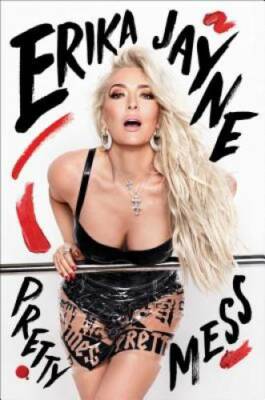 Pretty Mess - Hardcover By Jayne, Erika - GOOD