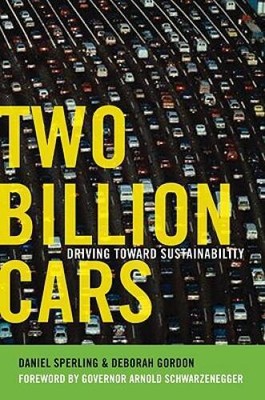 Two Billion Cars: Driving Toward Sustainability - Paperback - ACCEPTABLE