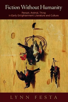 Lynn Festa Fiction Without Humanity (Hardback)
