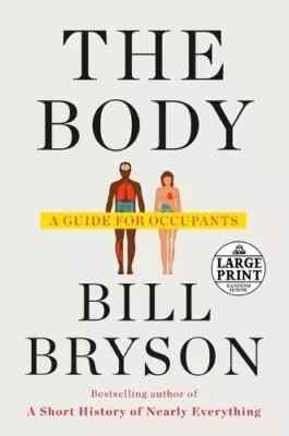 Bill Bryson The Body Large Print Random House