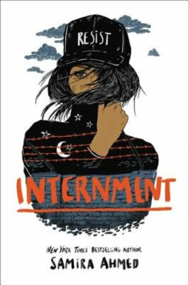 Internment by Samira Ahmed: New