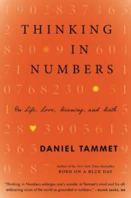 Thinking In Numbers: On Life, Love, Meaning, and Math - Hardcover - VERY GOOD