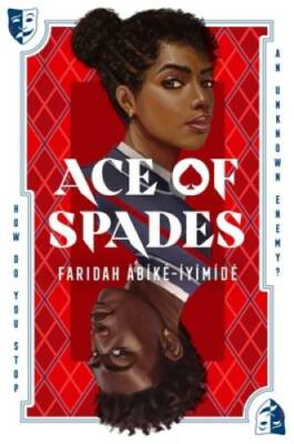 Ace of Spades - Hardcover By Ã?bÃ­kÃ©-Ã�yÃ­mÃ­dÃ©, Faridah - VERY GOOD