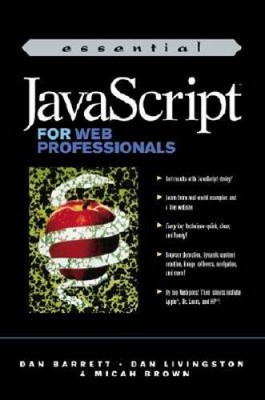 Essential JavaScript for Web Professionals - Paperback By Barrett, Dan - GOOD