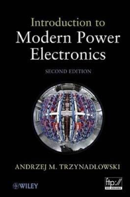 Introduction to Modern Power Electronics - Hardcover - GOOD