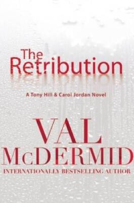 The Retribution - Hardcover By McDermid, Val - ACCEPTABLE