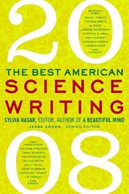 The Best American Science Writing 2008 - Paperback By Nasar, Sylvia - NEW