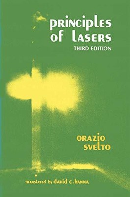 PRINCIPLES OF LASERS By Orazio Svelto - Hardcover **Mint Condition**