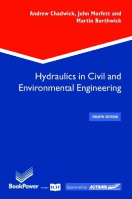 Hydraulics in Civil & Environmental Engineering E4 BookPower By 