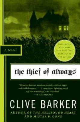 The Thief of Always - Paperback By Barker, Clive - GOOD
