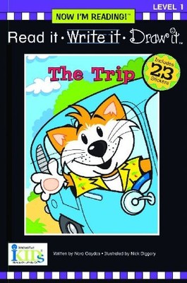 Nir! Read It, Write It, Draw It: The Trip -Level 1 (Now I Can Read!: Level 1...