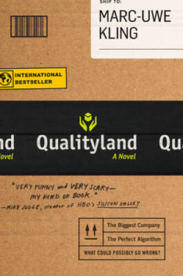 Qualityland - Hardcover By Kling, Marc-Uwe - VERY GOOD