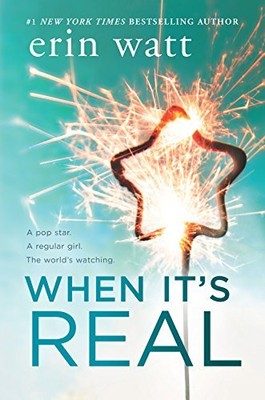 WHEN IT'S REAL By Erin Watt - Hardcover **BRAND NEW**
