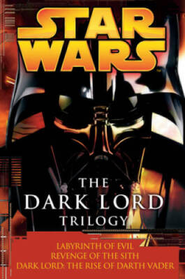 The Dark Lord Trilogy: Star Wars Legends: Labyrinth of Evil               - GOOD