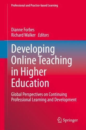 Professional and Practice-Based Learning Ser.: Developing Online ...