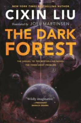 The Dark Forest (Remembrance of Earth's Past) - Paperback By Liu, Cixin - GOOD