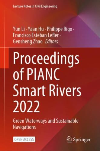 Proceedings of PIANC Smart Rivers 2022 : Green Waterways and ...